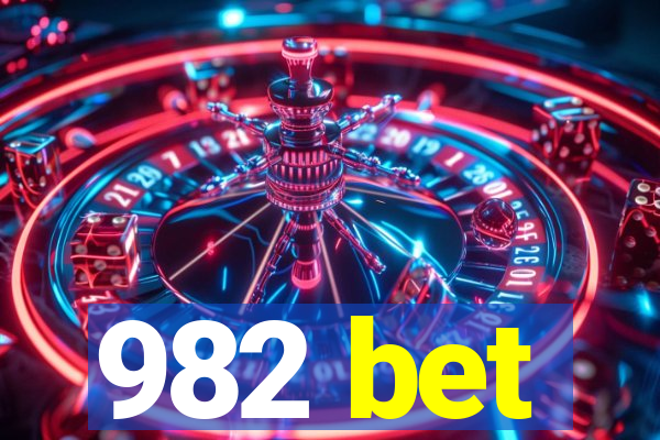 982 bet